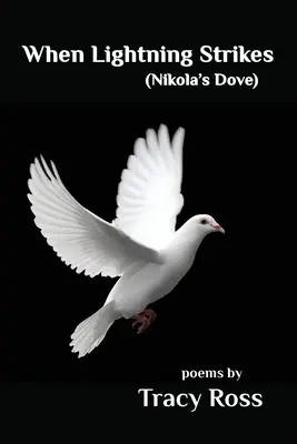 Keď udrie blesk (Nikolasova holubica) - When Lightning Strikes (Nikolas's Dove)