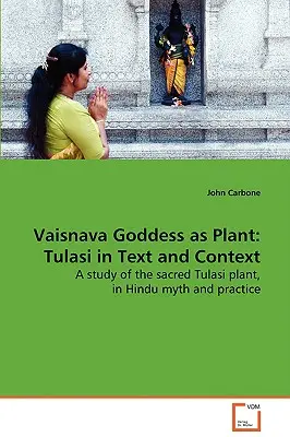 Vaisnavská bohyňa ako rastlina - Vaisnava Goddess as Plant