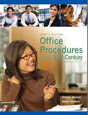 Kancelárske postupy pre 21. storočie - Office Procedures for the 21st Century