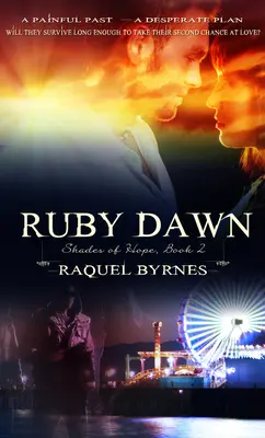 Rubínový úsvit - Ruby Dawn