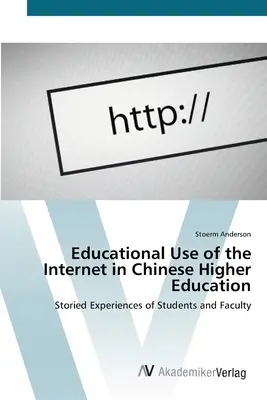 Vzdelávacie využitie internetu v čínskom vysokom školstve - Educational Use of the Internet in Chinese Higher Education