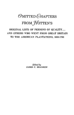 Vynechané kapitoly z pôvodných Hottenových zoznamov významných osobností . - Omitted Chapters from Hotten's Original Lists of Persons of Quality . . .