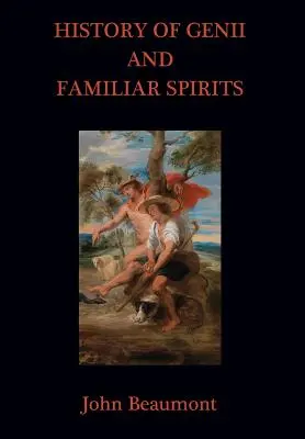 Dejiny géniov a známych duchov - History of Genii and Familiar Spirits