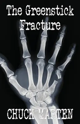 Zlomok zelenej palice - The Greenstick Fracture