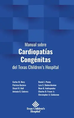 Príručka o kardiopatiách Kongnitas del Texas Children's Hospital - Manual sobre Cardiopatas Congnitas del Texas Children's Hospital
