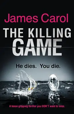 Hra na zabíjanie: Napínavý, strhujúci triler, ktorý si NECHCETE nechať ujsť - The Killing Game: A tense, gripping thriller you DON'T want to miss