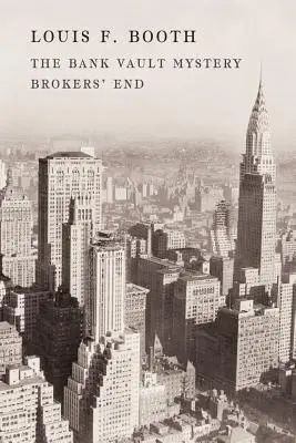 Záhada bankového trezoru / Broker's End - The Bank Vault Mystery / Broker's End
