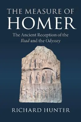 Homérova miera: Hémiosove diela: antická recepcia Iliady a Odysey: Hémiosove diela a diela: Hémiosove diela a diela: antická recepcia - The Measure of Homer: The Ancient Reception of the Iliad and the Odyssey