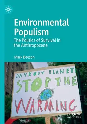Environmentálny populizmus: Politika prežitia v antropocéne - Environmental Populism: The Politics of Survival in the Anthropocene