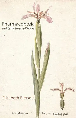 Liekopis a prvé vybrané diela - Pharmacopoeia & Early Selected Works