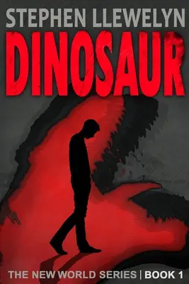Dinosaurus: prvá kniha série Nový svet - Dinosaur: The New World Series Book One