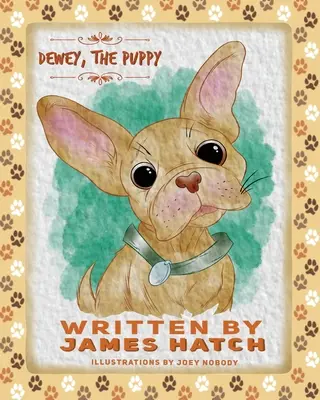 Šteniatko Dewey - Dewey the Puppy