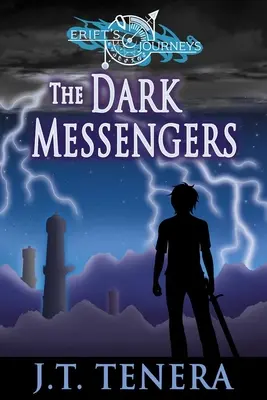 Eriftove cesty: Temní poslovia - Erift's Journeys: The Dark Messengers