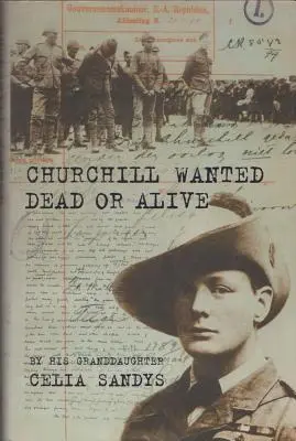 Churchill hľadaný mŕtvy alebo živý - Churchill Wanted Dead or Alive