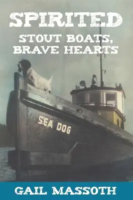 Duchovný: Vydarené lode Odvážne srdcia - Spirited: Stout Boats Brave Hearts