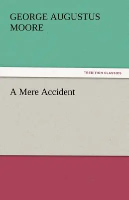Obyčajná náhoda - A Mere Accident