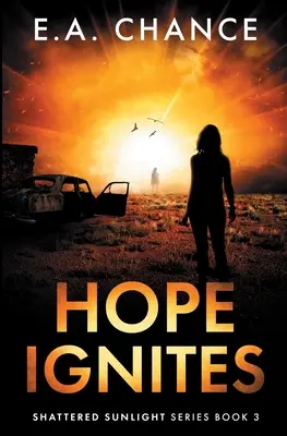 Nádej vzplanie - Hope Ignites