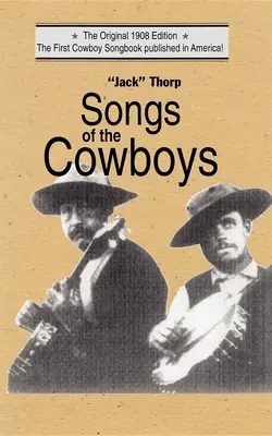Piesne kovbojov - Songs of the Cowboys