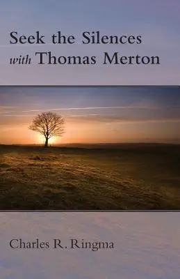 Hľadajte ticho s Thomasom Mertonom - Seek the Silences with Thomas Merton