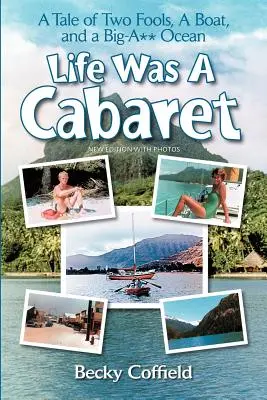 Život bol kabaret - Life Was A Cabaret