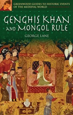 Čingischán a vláda Mongolov - Genghis Khan and Mongol Rule