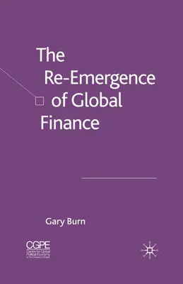 Znovuzrodenie globálnych financií - The Re-Emergence of Global Finance