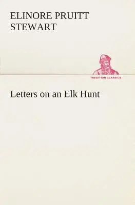 Listy z lovu losov - Letters on an Elk Hunt