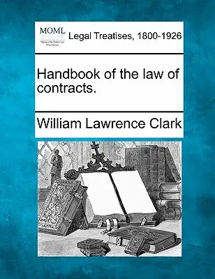 Príručka zmluvného práva. - Handbook of the law of contracts.