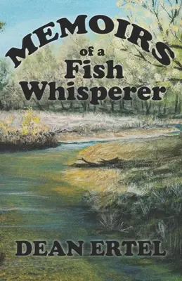 Spomienky zaklínača rýb - Memoirs of a Fish Whisperer
