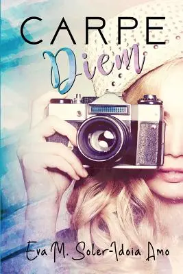 Carpe Diem: (Pokračovanie piesne Luna sin miel)“ - Carpe Diem: (Continuacin de Luna sin miel