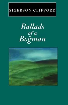 Balady o blatniakovi - Ballads of a Bogman