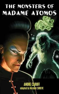 Príšery pani Atomosovej - The Monsters of Madame Atomos