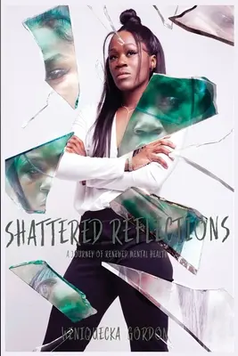 Roztrieštené úvahy: A Journal of Renewed Mental Health - Shattered Reflections: A Journal of Renewed Mental Health