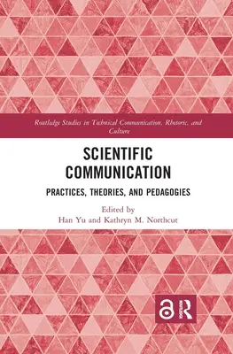 Vedecká komunikácia: Praktiky, teórie a pedagogika - Scientific Communication: Practices, Theories, and Pedagogies