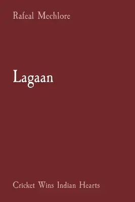 Lagaan: Kriket si získal indické srdcia - Lagaan: Cricket Wins Indian Hearts