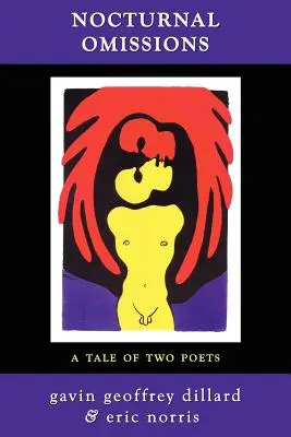 Nočné opomenutia: Príbeh dvoch básnikov - Nocturnal Omissions: A Tale of Two Poets