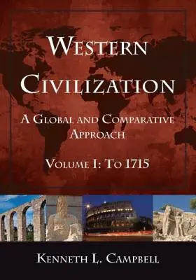 Západná civilizácia: Globálny a komparatívny prístup - Western Civilization: A Global and Comparative Approach