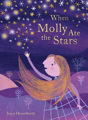 Keď Molly zjedla hviezdy - When Molly Ate the Stars