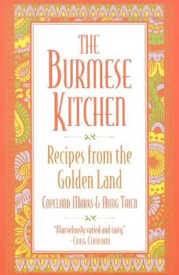 Barmská kuchyňa: Recepty zo zlatej krajiny - The Burmese Kitchen: Recipes from the Golden Land