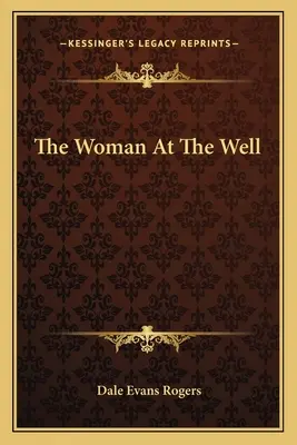 Žena pri studni - The Woman at the Well