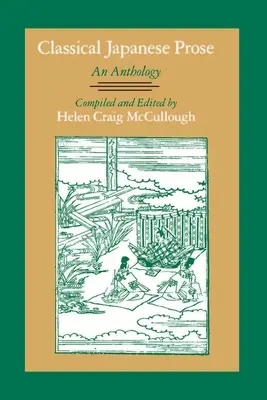 Klasická japonská próza: Antológia - Classical Japanese Prose: An Anthology