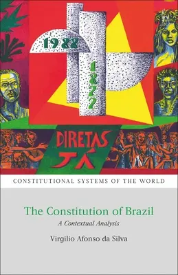 Ústava Brazílie: Kontextová analýza - The Constitution of Brazil: A Contextual Analysis