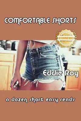Pohodlné šortky: Tucet krátkych filmov, ktoré sa ľahko čítajú - Comfortable Shorts: A dozen shorts easy reads