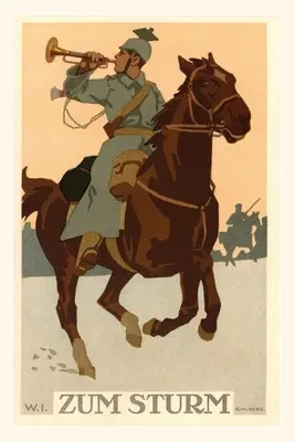 Vintage Journal Nemecký vojnový plagát, Zum Sturm - Vintage Journal German War Poster, Zum Sturm