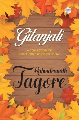 Gitanjali: Básne ocenené Nobelovou cenou - Gitanjali: A Collection of Nobel Prize Winning Poems