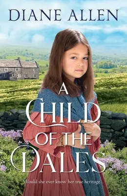 Dieťa z Dales - A Child of the Dales