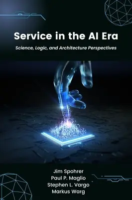 Služby v ére umelej inteligencie: Perspektívy vedy, logiky a architektúry - Service in the AI Era: Science, Logic, and Architecture Perspectives