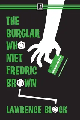 Lupič, ktorý stretol Fredrica Browna - The Burglar Who Met Fredric Brown