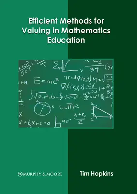 Efektívne metódy oceňovania v matematickom vzdelávaní - Efficient Methods for Valuing in Mathematics Education