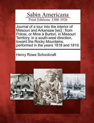 Denník z cesty do vnútrozemia Missouri a Arkansaw [Sic]: Z Potosi, alebo Mine a Burton, v Missouri Territory, smerom na juhozápad, T - Journal of a Tour Into the Interior of Missouri and Arkansaw [Sic]: From Potosi, or Mine a Burton, in Missouri Territory, in a South-West Direction, T
